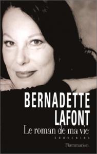 Couverture du livre Le Roman de ma vie par Bernadette Lafont