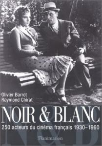 Couverture du livre Noir et blanc par Olivier Barrot et Raymond Chirat