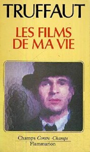 Couverture du livre Les films de ma vie par François Truffaut