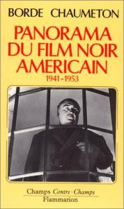 Couverture du livre Panorama du film noir américain par Raymond Borde et Etienne Chaumeton
