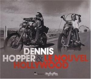 Couverture du livre Dennis Hopper et le nouvel Hollywood - de Matthieu Orléan
