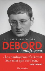 Couverture du livre Debord par Jean-Marie Apostolidès