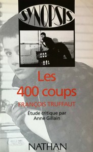 Couverture du livre Les 400 Coups par Anne Gillain
