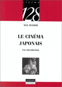 Couverture du livre Le Cinéma japonais - de Max Tessier
