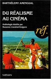 Couverture du livre Du réalisme au cinéma par Barthélémy Amengual