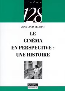 Cover of the book Le Cinéma en perspective - by Jean-Louis&nbsp;Leutrat