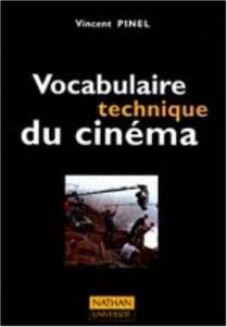 Cover of the book Vocabulaire technique du cinéma - by Vincent Pinel