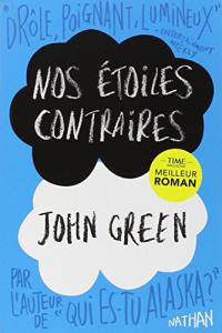 Couverture du livre Nos étoiles contraires - de John Green