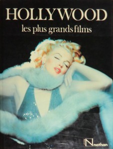 Couverture du livre Hollywood, les plus grands films - de Ted Sennett
