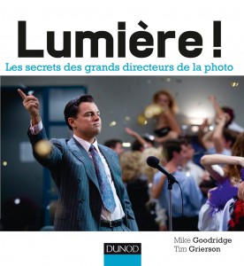 Couverture du livre Lumière ! - de Mike Goodridge et Tim Grierson