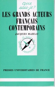Couverture du livre Les Grands Acteurs français contemporains - de Jacques Mazeau