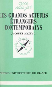 Couverture du livre Les Grands Acteurs étrangers contemporains - de Jacques Mazeau
