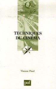 Couverture du livre Techniques du cinéma par Vincent Pinel
