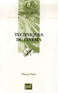 Cover of the book Techniques du cinéma - by Vincent Pinel