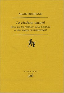 Couverture du livre Le Cinéma saturé par Alain Bonfand