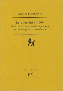 Couverture du livre Le Cinéma saturé - de Alain Bonfand