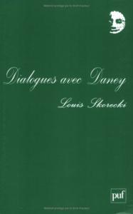 Couverture du livre Dialogues avec Daney et autres textes - de Louis Skorecki