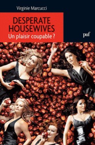 Couverture du livre Desperate Housewives - de Virginie Marcucci