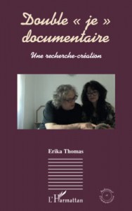 Cover of the book Double « je » documentaire - by Erika Thomas