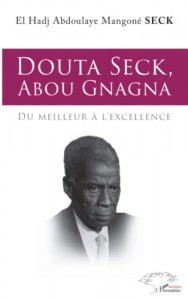 Couverture du livre Douta Seck, Abou Gnagna par El Hadj Aboulaye Seck