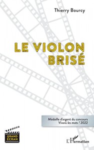 Couverture du livre Le Violon brisé par Thierry Bourcy