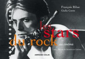 Couverture du livre Les stars du rock au cinéma par François Ribac et Giulia Conte