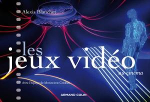 Cover of the book Les Jeux vidéo au cinéma - by Alexis Blanchet