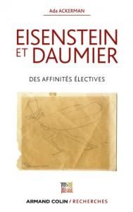 Cover of the book Eisenstein et Daumier - by Ada Ackerman
