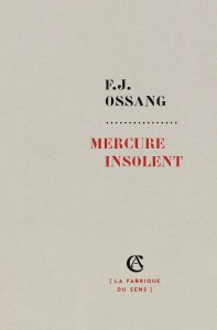 Couverture du livre Mercure insolent par Frédéric-Jacques Ossang
