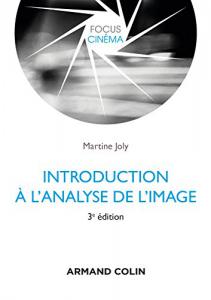 Couverture du livre Introduction à l'analyse de l'image par Martine Joly