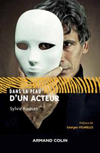 Cover of the book Dans la peau d'un acteur - by Sylvie Roques