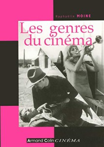 Couverture du livre Les genres du cinéma par Raphaëlle Moine