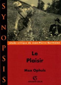 Couverture du livre Le Plaisir de Max Ophuls par Jean-Pierre Berthomé