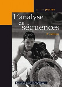 Couverture du livre L'Analyse de séquences par Laurent Jullier