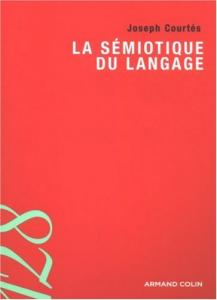 Couverture du livre La Sémiotique du langage - de Joseph Courtés