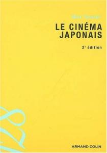 Couverture du livre Le Cinéma japonais - de Max Tessier