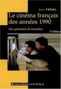 Couverture du livre Le Cinéma français des années 1990 par René Prédal