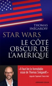 Couverture du livre Star Wars, le côté obscur de l'Amérique par Thomas Snégaroff