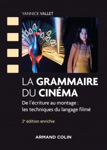 Couverture du livre La grammaire du cinéma par Yannick Vallet