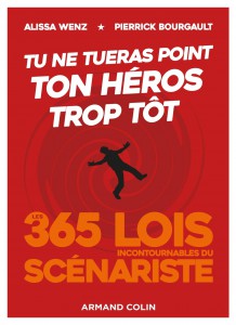 Cover of the book Tu ne tueras point ton héros trop tôt - by Alissa Wenz and Pierrick Bourgault