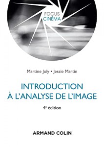 Couverture du livre Introduction à l'analyse de l'image par Martine Joly et Jessie Martin