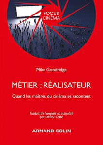 Couverture du livre Métier - Réalisateur - de Mike Goodridge