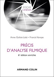 Couverture du livre Précis d'analyse filmique - de Anne&nbsp;Goliot-Lété et Francis&nbsp;Vanoye