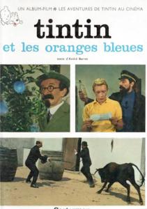 Couverture du livre Tintin et les oranges bleues - de André Barret
