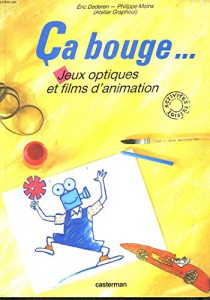Cover of the book Ça bouge... - by Eric Dederen and Philippe Moins