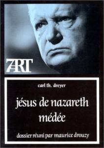 Couverture du livre Jésus de Nazareth - Médée par Carl Theodor Dreyer