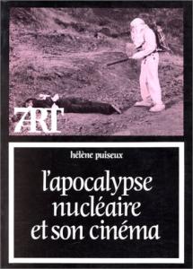 Couverture du livre L'Apocalypse nucléaire et son cinéma par Hélène Puiseux