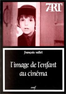 Cover of the book L'Image de l'enfant au cinéma - by François Vallet
