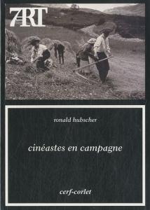 Couverture du livre Cinéastes en campagne - de Ronald Hubscher