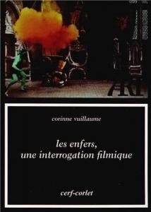 Couverture du livre Les enfers, une interrogation filmique par Corinne Vuillaume